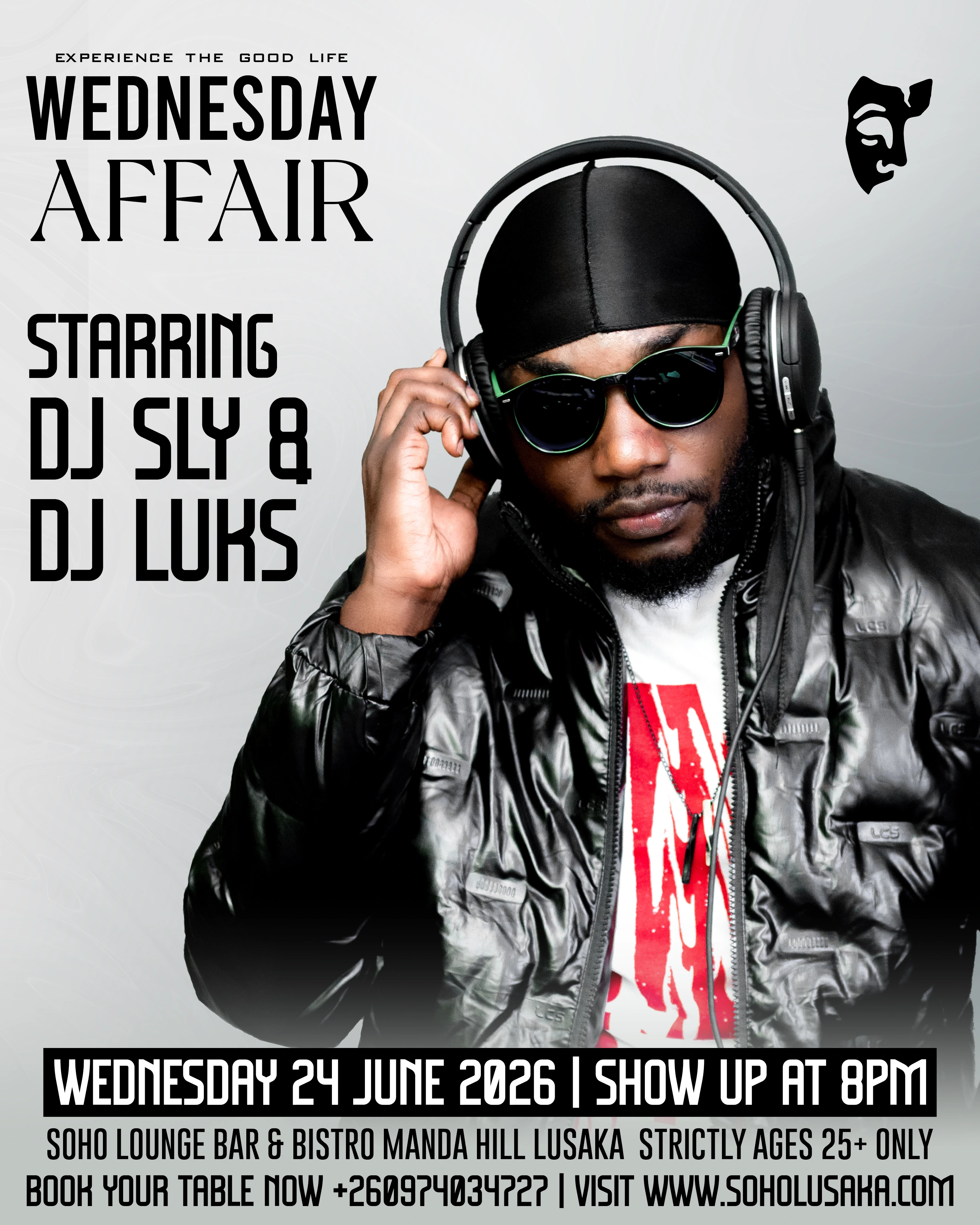 SOHO Lounge event poster for Wednesday Affair Starring DJ SLY & DJ LUKS